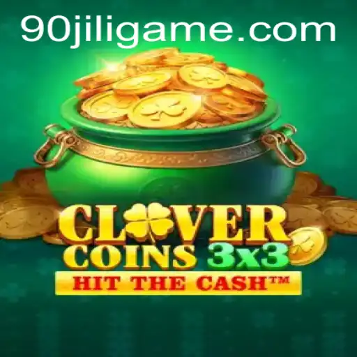 Exploring Clovercoin3x3: A New Spin on a Classic Game with 90jili
